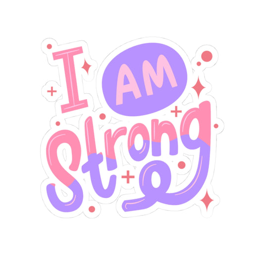 Inspirational Kiss-Cut Stickers - 'I AM Strong' - Self-Care Decals for Laptops, Journals, Water Bottles, Gifts, Motivation