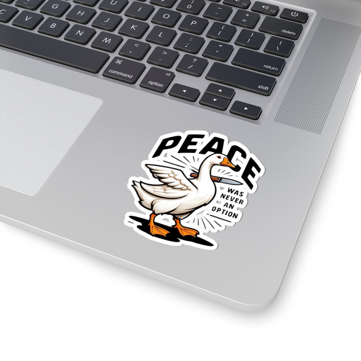 Funny Goose Kiss-Cut Stickers, Peace Was Never An Option, Laptop Decals, Gift for Friends, Quirky Home Decor, Funny Stickers
