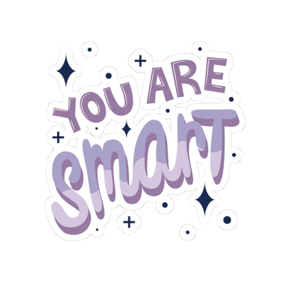 You Are Smart Kiss-Cut Stickers - Motivational, Laptop Decal, Cute Decorative Sticker for Students, Inspiring Gift